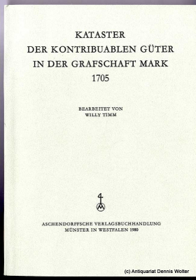 Kataster der kontribuablen Güter in der Grafschaft Mark 1705