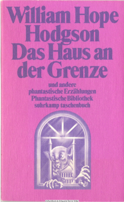 Das Haus an der Grenze und andere phantastische Erzählungen