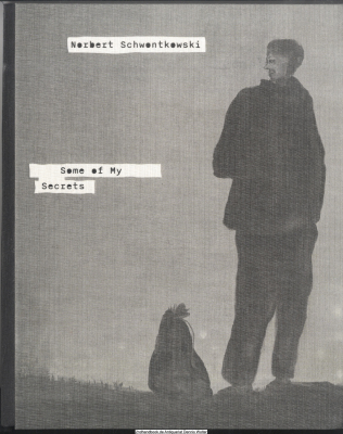 Norbert Schwontkowski, Some of my secrets