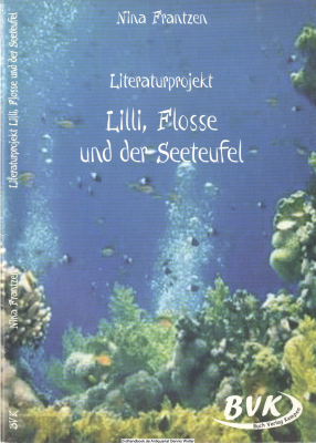 Literaturprojekt. Lilli, Flosse und der Seeteufel