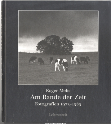 Am Rande der Zeit : Fotografien 1973 - 1989