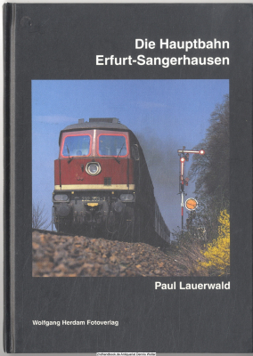 Die Hauptbahn Erfurt-Sangerhausen