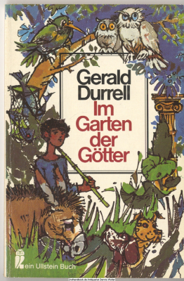 Im Garten der Götter : e. Kindheit auf Korfu