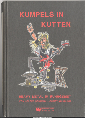 Kumpels in Kutten. Heavy Metal im Ruhrgebiet