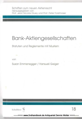 Bank-Aktiengesellschaften : Statuten und Reglemente mit Mustern