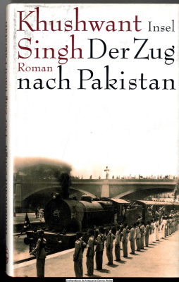 Der Zug nach Pakistan : Roman