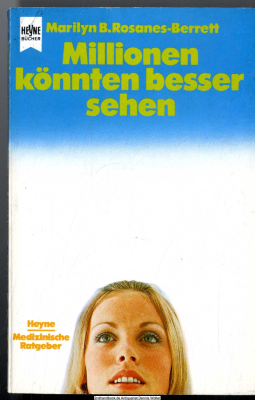 Millionen könnten besser sehen : das Trainingsbuch für gute und schlechte Augen