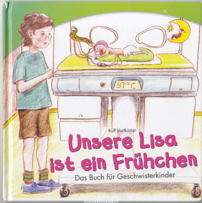 Unsere Lisa ist ein Frühchen