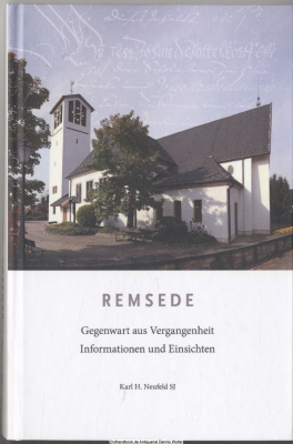 Remsede : Gegenwart aus Vergangenheit ; Informationen und Einsichten