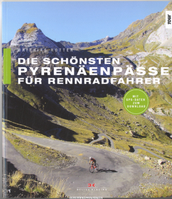 Die schönsten Pyrenäenpässe für Rennradfahrer