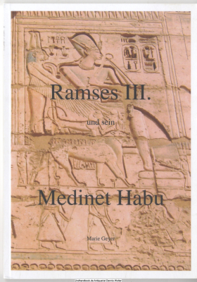 Ramses III. und sein Medinet Habu