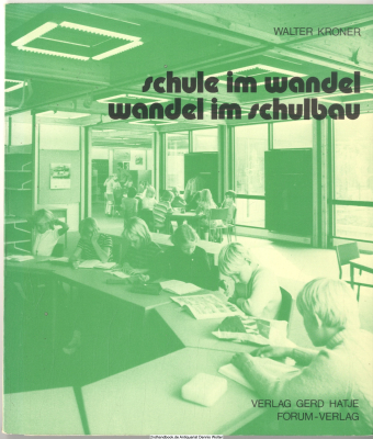 schule im wandel, wandel im schulbau