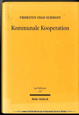 Kommunale Kooperation : der Zweckverband als Nukleus des öffentlich-rechtlichen Gesellschaftsrechts