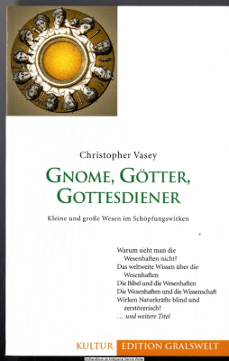 Gnome, Götter, Gottesdiener : kleine und große Wesen im Schöpfungswirken