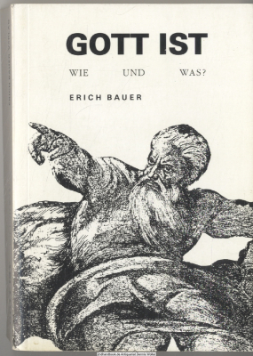 Gott ist!! : Wie und was?