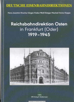 Reichsbahndirektion Osten in Frankfurt (Oder) 1919-1945