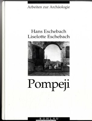 Pompeji : vom 7. Jahrhundert v. Ch. bis 79 n. Chr.