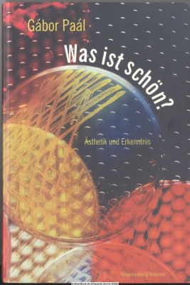 Was ist schön? : Ästhetik und Erkenntnis