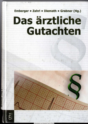 Das ärztliche Gutachten