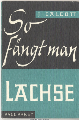 So fängt man Lachse