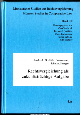 Rechtsvergleichung als zukunftsträchtige Aufgabe