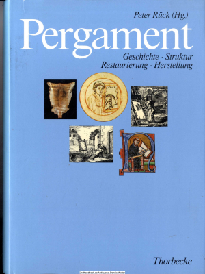Pergament : Geschichte, Struktur, Restaurierung, Herstellung