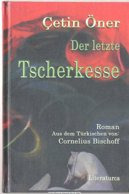 Der letzte Tscherkesse : Roman