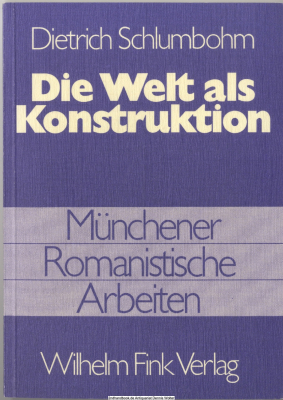 Die Welt als Konstruktion : Unters. zum Prosawerk Cesare Paveses