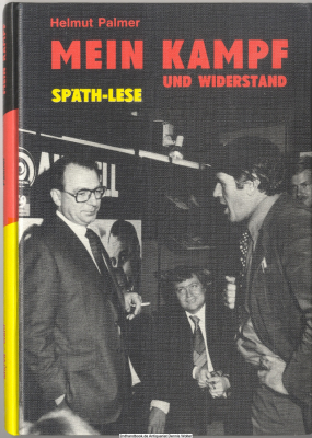 Mein Kampf und Widerstand : Späth-Lese