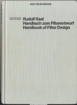 Handbuch zum Filterentwurf = Handbook of filter design