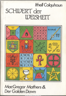 Schwert der Weisheit : MacGregor Mathers und der Golden Dawn