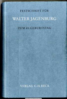 Festschrift für Walter Jagenburg zum 65. Geburtstag