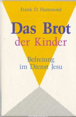 Das Brot der Kinder : Befreiung im Dienst Jesu