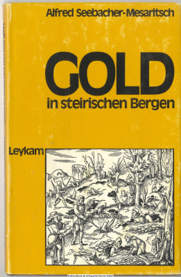 Gold in steirischen Bergen