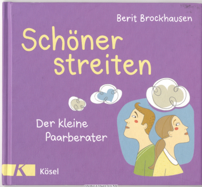 Schöner streiten : der kleine Paarberater
