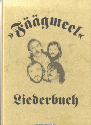 Das Fäägmeel-Liederbuch. Lieder und Gedichte in mittelhessischer Mundart