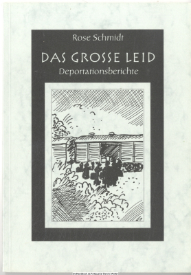 Das grosse Leid : Erlebnisberichte aus der Deportation (Russland, Petrowka 1945 - 1949)