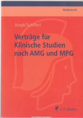 Verträge für klinische Studien nach AMG und MPG