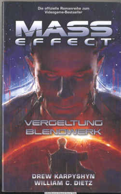 Mass effect Sammelband ; 2. Vergeltung. Blendwerk.