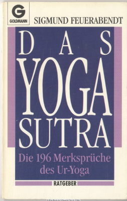 Das Yoga-Sutra : die 196 Merksprüche des Ur-Yoga
