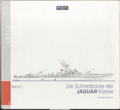 Die Schnellboote der Jaguar-Klasse Bd. 1