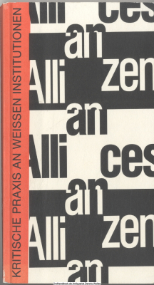 Allianzen - kritische Praxis an weißen Institutionen