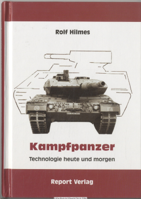 Kampfpanzer : Technologie heute und morgen