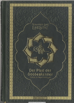 Der Pfad der Gotteskenner : die Adab der Naqschibendiyyeh