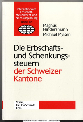 Die Erbschafts- und Schenkungssteuern der Schweizer Kantone