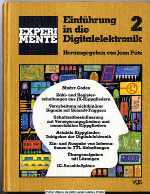 Experimente: Einführung in die Digitalelektronik. Bd. 2