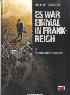 Es war einmal in Frankreich. Bd. 1., Das Imperium des Monsieur Joseph