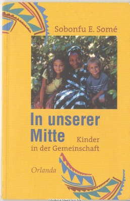 In unserer Mitte : Kinder in der Gemeinschaft