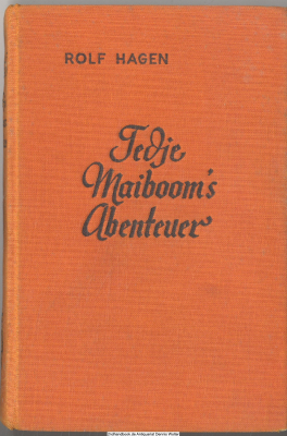 Tedje Maiboom&rsquo;s Abenteuer : Abenteuer-Roman