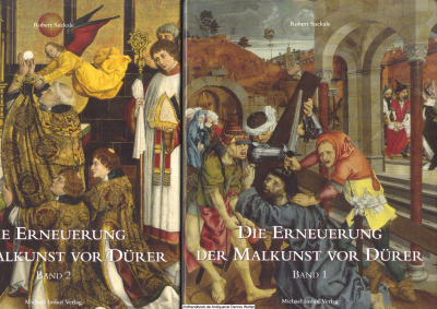 Die Erneuerung der Malkunst vor Dürer. 2 Bände